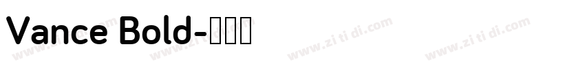 Vance Bold字体转换